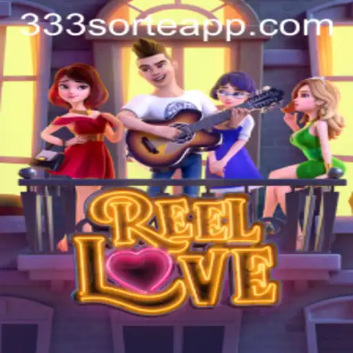 ReelLove: Descubra o Fascinante Universo do Novo Jogo de Cassino com 333sorte.com